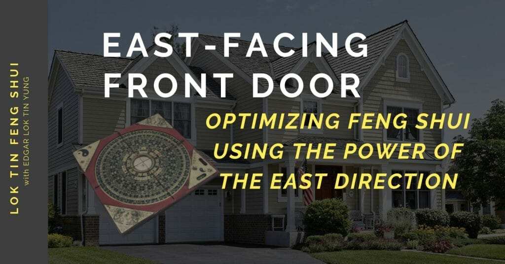 East Facing Front Door Feng Shui
